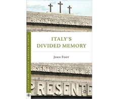 KNYGA J Foot Italy’s Divided Memory