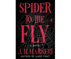 KNYGA J H Markert Spider to the Fly