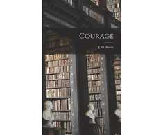 KNYGA J M Barrie Courage
