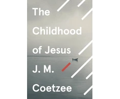 KNYGA J M Coetzee Childhood of Jesus