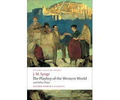 KNYGA J M Synge Playboy of the Western World and Other Plays