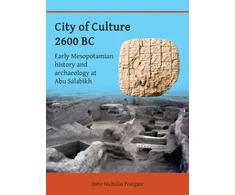 KNYGA J N Postgate City of Culture 2600 BC