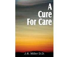 KNYGA J R Miller Cure for Care