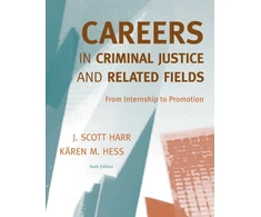 KNYGA J Scott Harr Careers in Criminal Justice and Related Fields