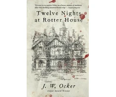 KNYGA J W Ocker Twelve Nights at Rotter House