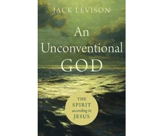 KNYGA Jack Levison Unconventional God – The Spirit according to Jesus