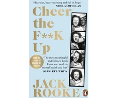 KNYGA Jack Rooke By the Creator of Big Boys: Cheer the F**K Up
