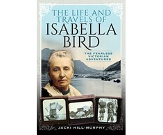 KNYGA Jacki Hill Murphy Life and Travels of Isabella Bird