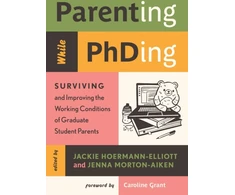 KNYGA Jackie Hoermann Elliott Parenting While PhDing