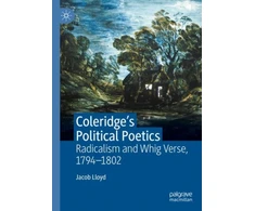 KNYGA Jacob Lloyd Coleridge's Political Poetics