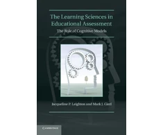 KNYGA Jacqueline P Leighton Learning Sciences in Educational Assessment