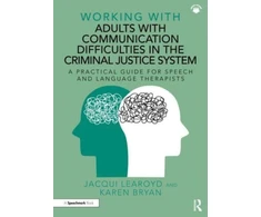 KNYGA Jacqui Learoyd Working With Adults with Communication Difficulties in the Criminal Justice System