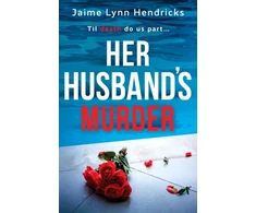 KNYGA Jaime Lynn Hendricks Her Husband's Murder