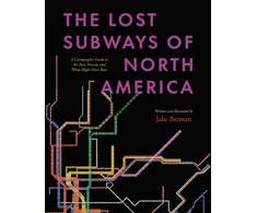 KNYGA Jake Berman Lost Subways of North America