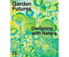 KNYGA Jamaica Kincaid Garden Futures: Designing with Nature
