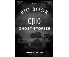 KNYGA James A Willis Big Book of Ohio Ghost Stories