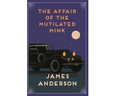 KNYGA James Anderson Affair of the Mutilated Mink