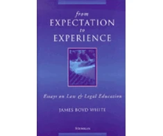 KNYGA James Boyd White From Expectation to Experience