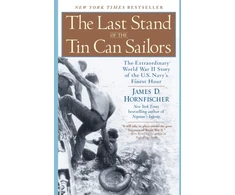 KNYGA James D Hornfischer Last Stand of the Tin Can Soldiers