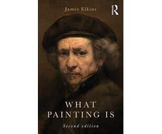 KNYGA James Elkins What Painting Is