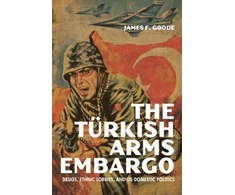 KNYGA James F Goode Turkish Arms Embargo