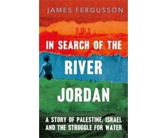 KNYGA James Fergusson In Search of the River Jordan