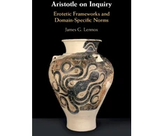 KNYGA James G Lennox Aristotle on Inquiry
