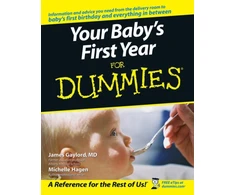 KNYGA James Gaylord Your Baby's First Year For Dummies