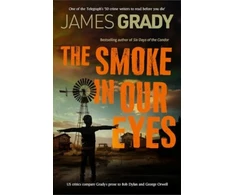 KNYGA James Grady Smoke in Our Eyes