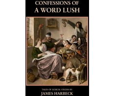 KNYGA James Harbeck Confessions of a Word Lush