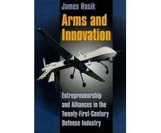 KNYGA James Hasik Arms and Innovation
