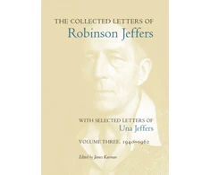 KNYGA James Karman Collected Letters of Robinson Jeffers, with Selected Letters of Una Jeffers