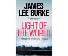 KNYGA James Lee Burke Light of the World