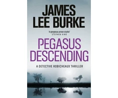 KNYGA James Lee Burke Pegasus Descending