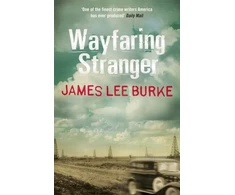 KNYGA James Lee Burke Wayfaring Stranger