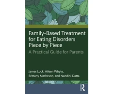 KNYGA James Lock Family-Based Treatment for Eating Disorders Piece by Piece