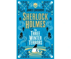KNYGA James Lovegrove Sherlock Holmes &amp; the Three Winter Terrors