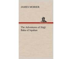 KNYGA James Morier The Adventures of Hajji Baba of Ispahan