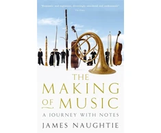 KNYGA James Naughtie Making of Music