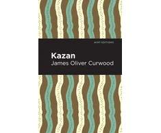 KNYGA James Oliver Curwood Kazan