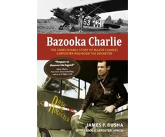KNYGA James P Busha Bazooka Charlie