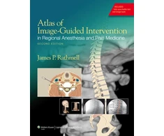 KNYGA James P Rathmell Atlas of Image-Guided Intervention in Regional Anesthesia and Pain Medicine
