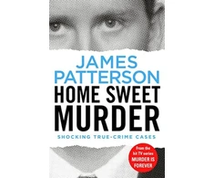 KNYGA James Patterson Home Sweet Murder