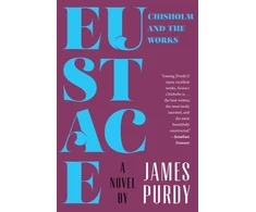 KNYGA James Purdy Undifferentiated Eustace Chisholm and the Works