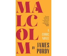 KNYGA James Purdy Undifferentiated Malcolmas