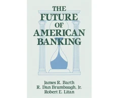 KNYGA James R Barth Future of American Banking