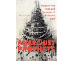 KNYGA James R Martel Anarchist Prophets