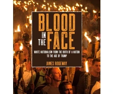 KNYGA James Ridgeway Blood in the Face
