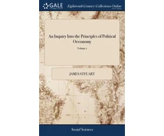 KNYGA James Steuart Inquiry Into the Principles of Political Oeconomy