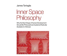 KNYGA James Tartaglia Inner Space Philosophy